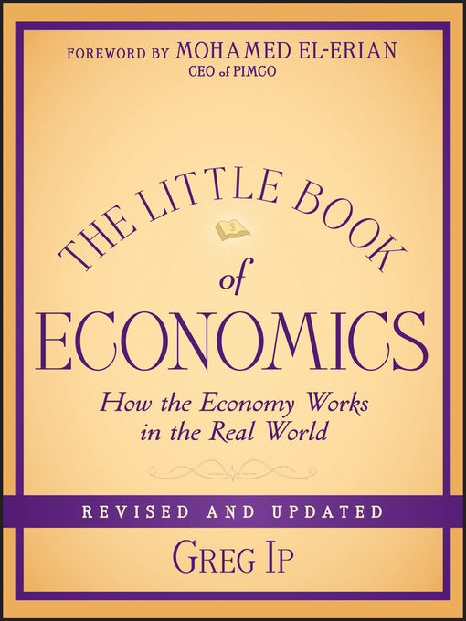 Title details for The Little Book of Economics by Greg Ip - Wait list